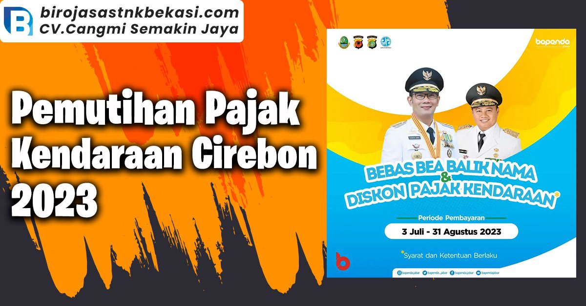 Pemutihan Pajak Kendaraan Cirebon 2023