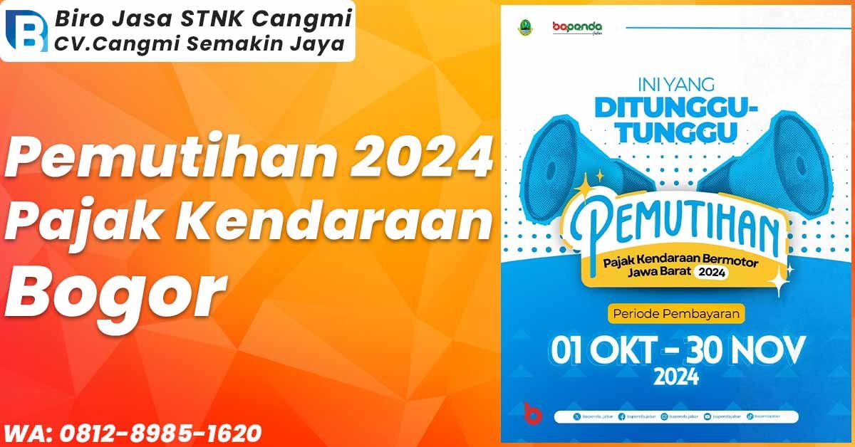 Pemutihan Pajak Kendaraan Bogor 2024