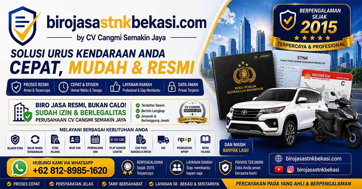 Biro Jasa STNK Bekasi Sejak 2015 Cangmi