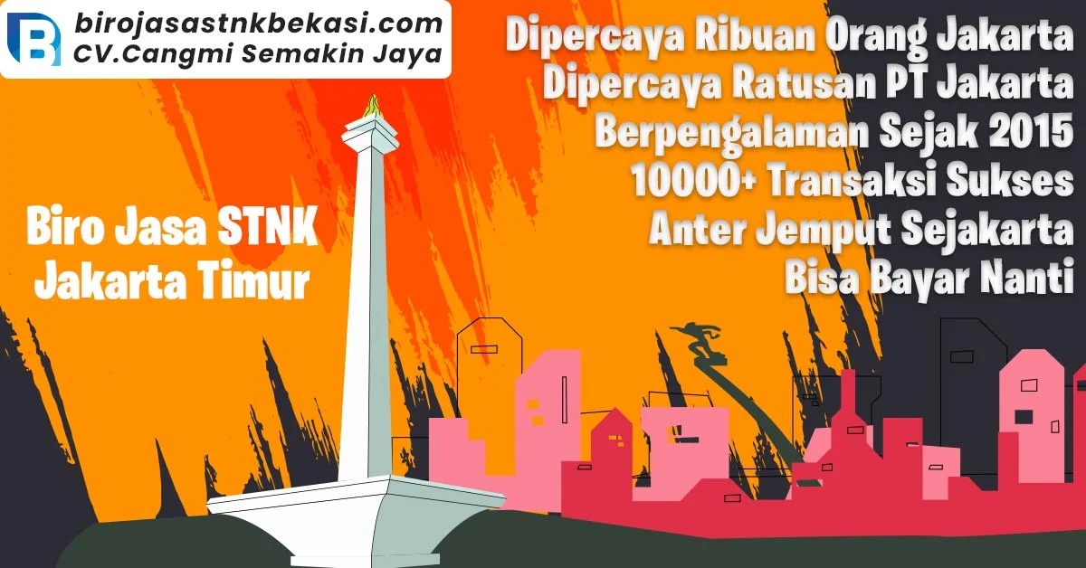 Biro Jasa STNK Jakarta Timur