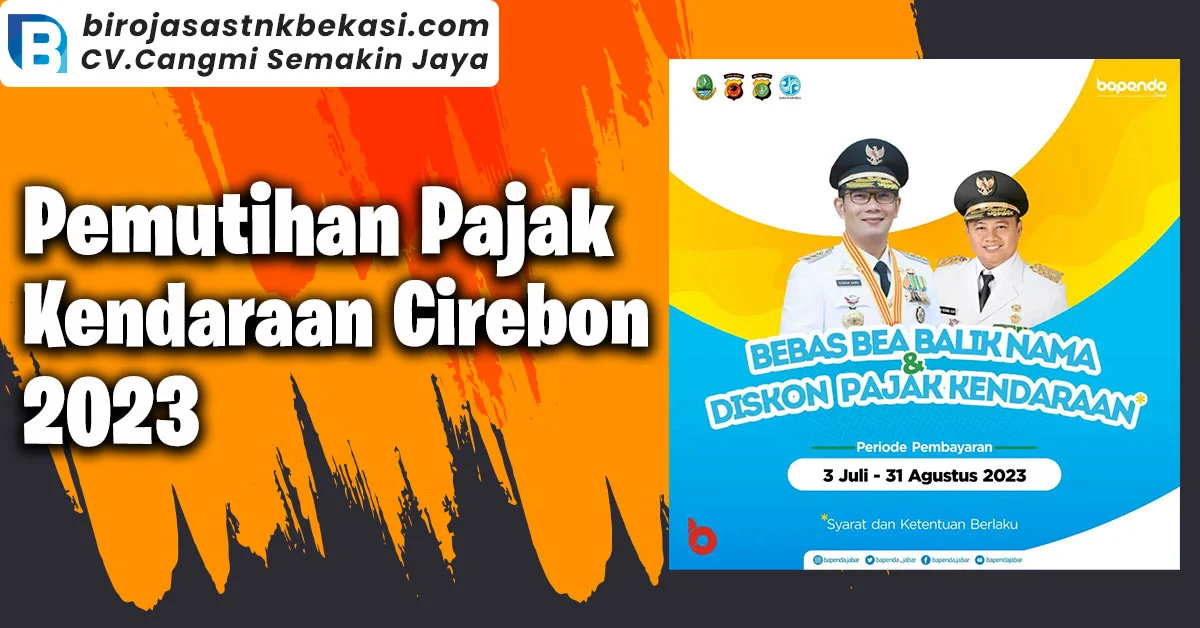 Pemutihan Pajak Kendaraan Cirebon 2023